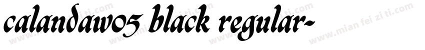 calandaw05 black regular字体转换
